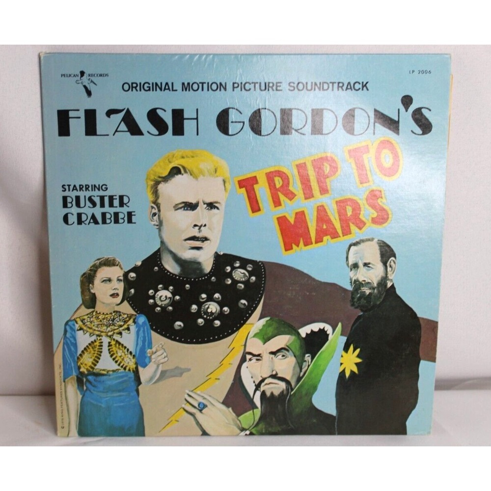 FLASH GORDON'S TRIP TO MARS Soundtrack 33 1/3 rpm vinyl Buster Crabbe PELICAN